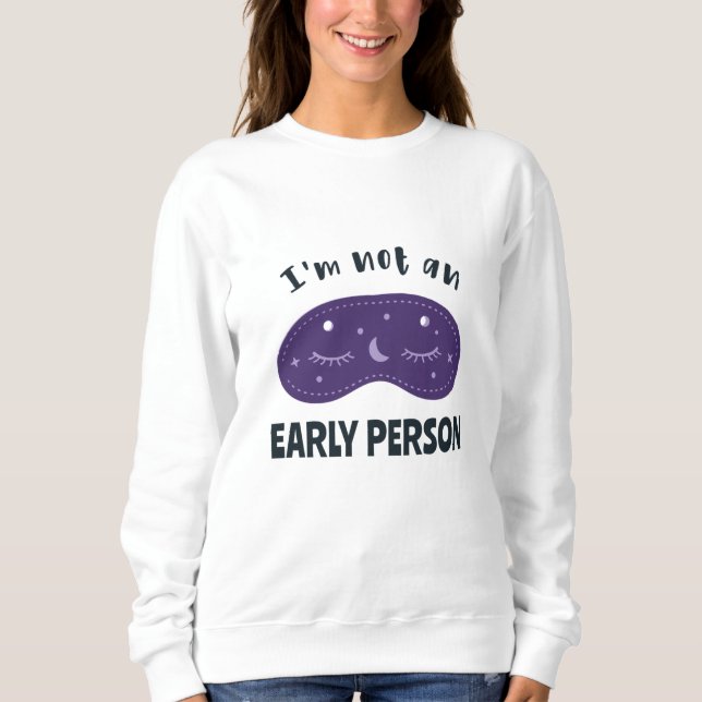 Ich bin kein früherer Mensch Sweatshirt (Vorderseite)