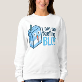 Ich bin kein Gefühl blau Sweatshirt
