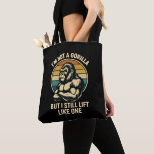 Ich bin kein Gorilla, aber ich stemme trotzdem wie Tasche