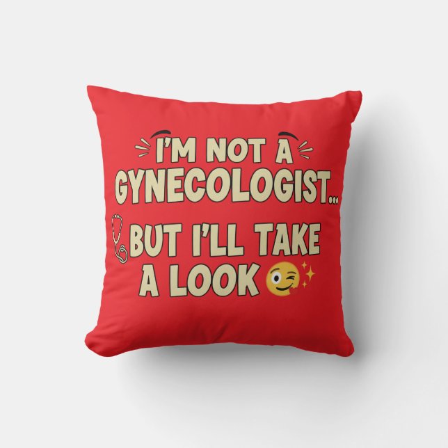 Ich bin kein Gynäkologe, aber ich schaue mal. Kissen (Vorderseite)