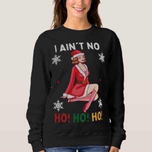 Ich bin kein Ho Ho Ho Funny Christmas Pajama Sweatshirt