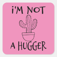 Ich bin kein Hugger Funny Cactus