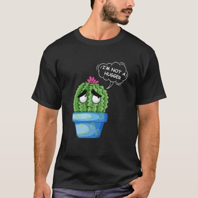 Ich bin kein Hugger T-Shirt Sad Cactus in einem To (Vorderseite)