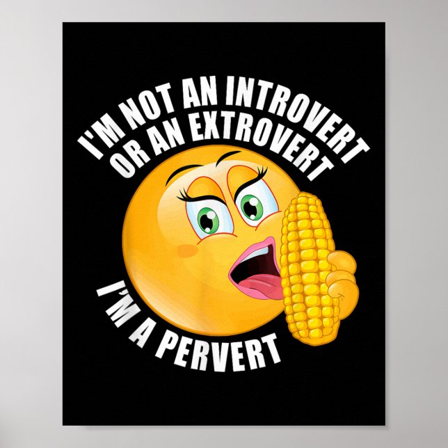 Ich bin kein Introverter oder Extroverter im Perve Poster (Vorne)