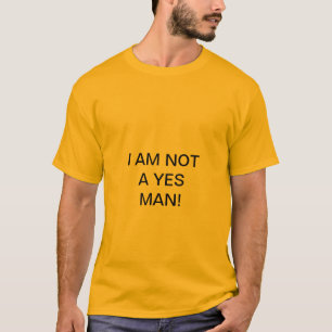 ICH BIN KEIN JA MANN! T-Shirt