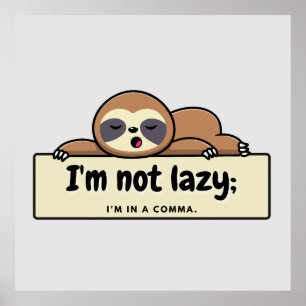 Ich bin kein Lazy: Unglaublich witzig Schriftstell Poster