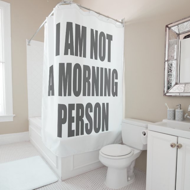 Ich bin kein Morgenmensch Duschvorhang (Beispiel)