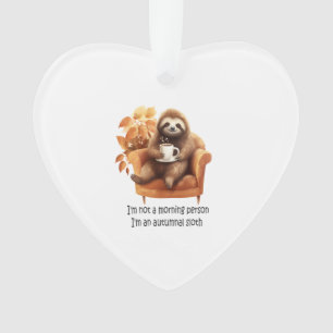 Ich bin kein Morgenmensch Herbstfaultier Ornament