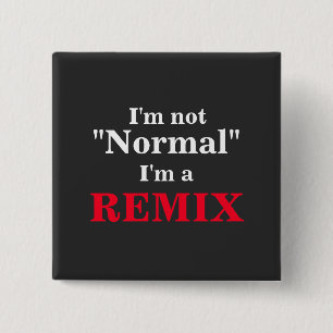 Ich bin kein normaler lustiger Remix Button