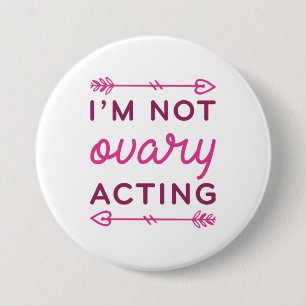 Ich bin kein ovarielles Schauspiel Button