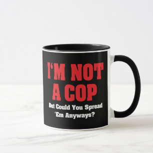 Ich bin kein Polizist - Lustiger unanständiger Erw Tasse