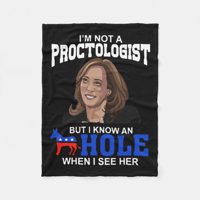 Ich bin kein Proctologe, aber ich kenne ein Loch,  Fleecedecke (Vorderseite)