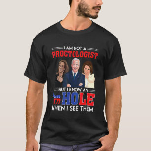Ich bin kein Proctologe, aber ich kenne einen Demo T-Shirt