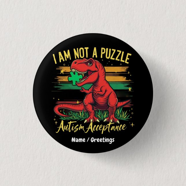 Ich bin kein Puzzle, der Autismus akzeptiert Button (Vorderseite)