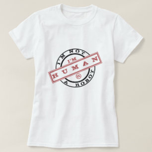 Ich bin kein Roboter-Briefmarke-T - Shirt, ich bin T-Shirt