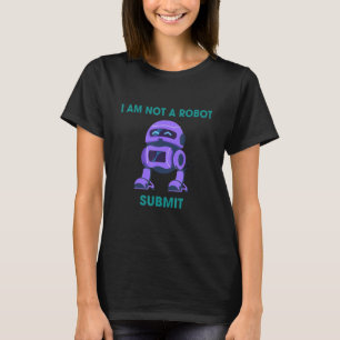 Ich bin kein Roboter Computer Captcha Funny T-Shirt