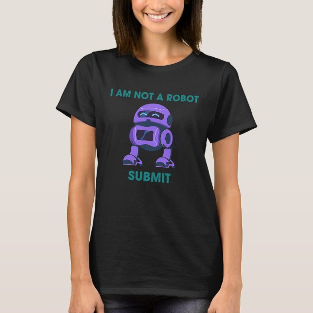 Ich bin kein Roboter  Computer-Captcha T-Shirt (Vorderseite)