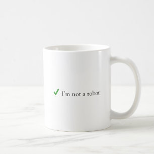 Ich bin kein Roboter Funny Spaß Verification Captc Kaffeetasse