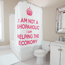 Ich bin kein Shopaholiker Duschvorhang