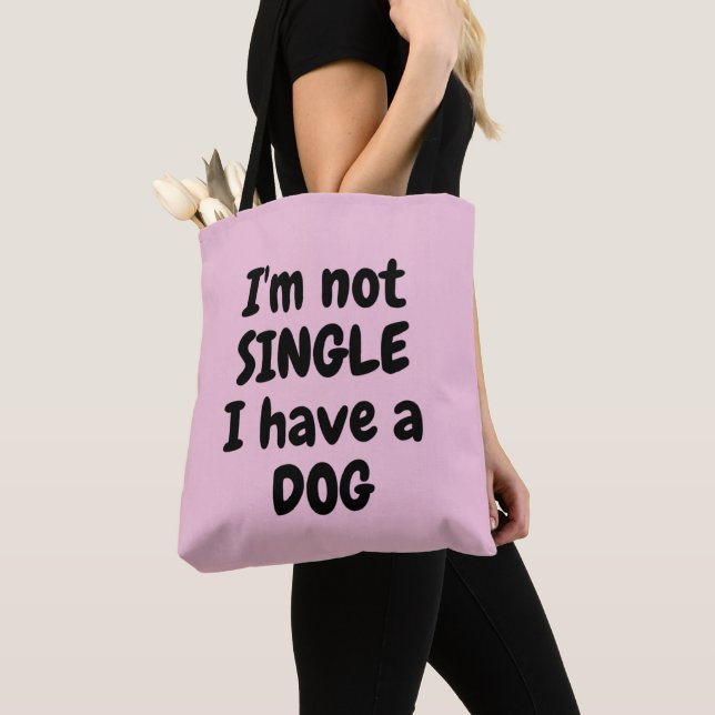 Ich bin kein Single, ich habe einen Hund Tasche (Von Nahem)