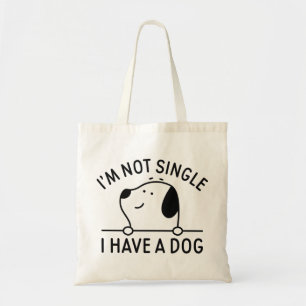 Ich bin kein Single, ich habe einen Hund Tragetasche
