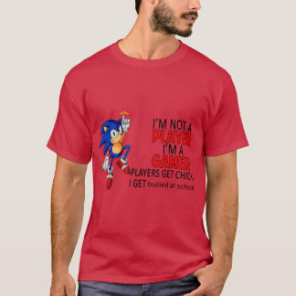 Ich bin kein Spieler, ich bin ein Gamer. Spieler b T-Shirt