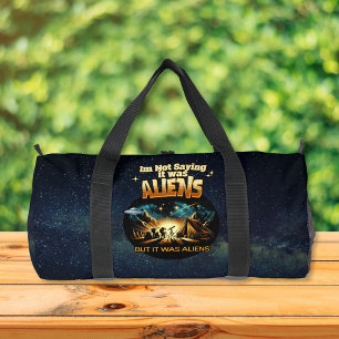 Ich bin kein Sprichwort, es waren Außerirdischen,  Duffle Bag