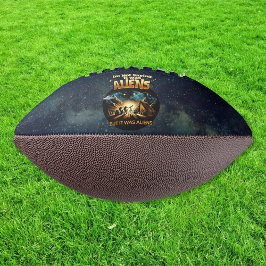 Ich bin kein Sprichwort, es waren Außerirdischen,  Football