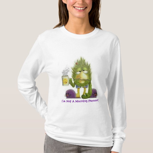 Ich bin kein T - Shirt am Morgen (Vorderseite)