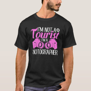 Ich bin kein Tourist, ich bin Fotograf T-Shirt
