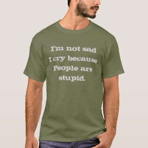 Ich bin kein trauriger Spaß T-Shirt