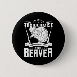 Ich bin kein Txiderist, der den Biber-Riffeljäger  Button