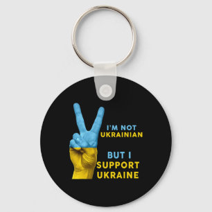 Ich bin kein Ukrainer, aber ich unterstütze die Uk Schlüsselanhänger