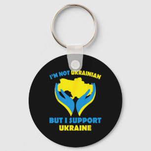 Ich bin kein Ukrainer, aber ich unterstütze die Uk Schlüsselanhänger
