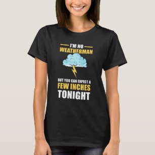 Ich bin kein Wettermann, aber Sie können ein paar T-Shirt