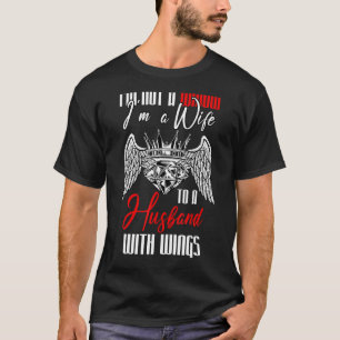 Ich bin kein Witwe Ich bin Ehefrau zu einem Eheman T-Shirt