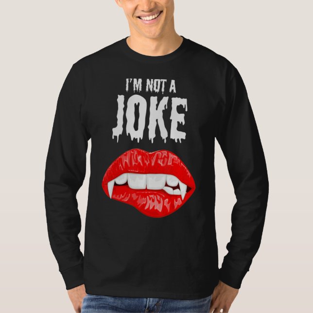 Ich bin kein Witz T-Shirt (Vorderseite)
