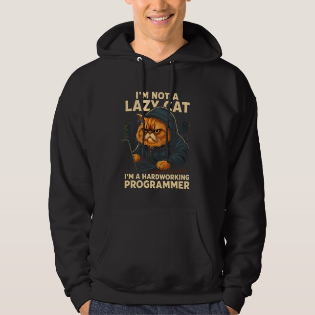 Ich bin keine faule Katze, ich bin ein Programmier Hoodie (Vorderseite)