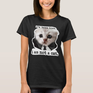 Ich bin keine Katze Favorite Popular Unglaublich w T-Shirt