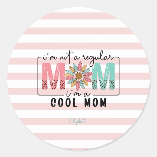 Ich bin keine normale Mama Pink Stripes Runder Aufkleber (Vorderseite)