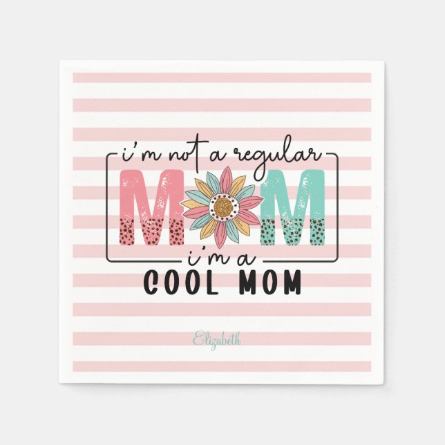 Ich bin keine normale Mama Pink Stripes Serviette (Vorderseite)