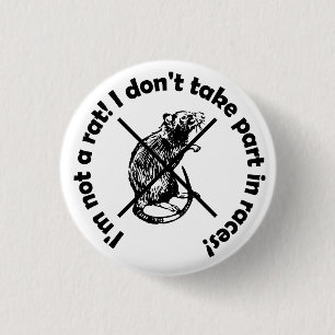 Ich bin keine Ratte! Ich nehme nicht an Rennen tei Button