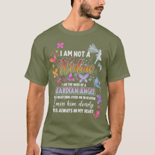 Ich bin keine Witwe, ich bin die Ehefrau eines Wäc T-Shirt