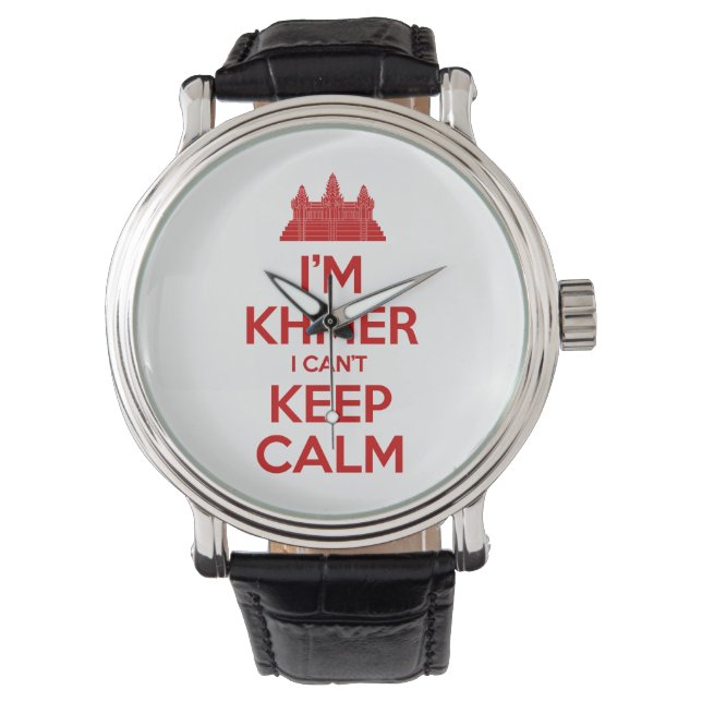 Ich bin Khmer, ich kann nicht Calm Behalten Armbanduhr (Vorderseite)