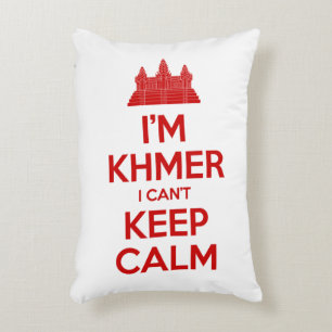 Ich bin Khmer, ich kann nicht Calm Behalten Dekokissen