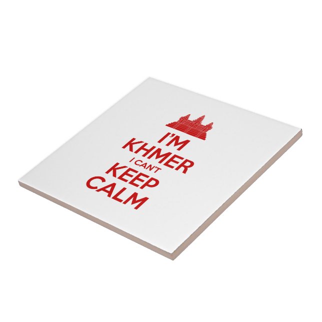 Ich bin Khmer, ich kann nicht Calm Behalten Fliese (Seite)