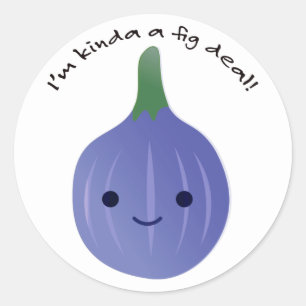 Ich bin Kinda a Fig Deal Runder Aufkleber