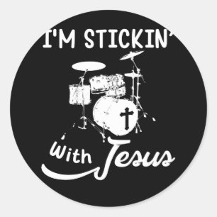 Ich bin klebrig Jesus Christlich Drummer Trommelst Runder Aufkleber