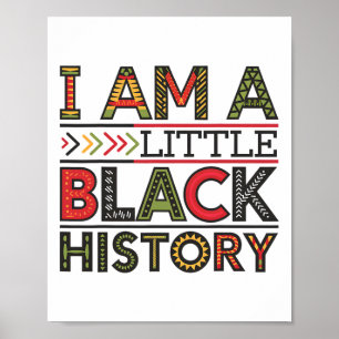 Ich bin kleiner Schwarzer Monat der afroamerikanis Poster