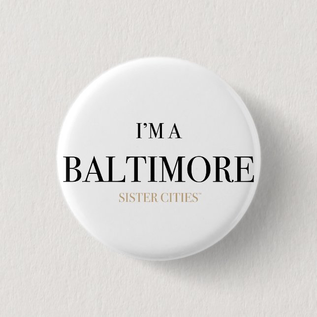 "Ich bin Knopf eines Baltimores" Button (Vorderseite)